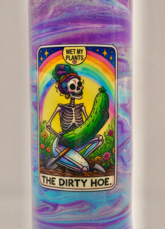20oz Tumbler - “The Dirty Hoe – Wet My Plants”